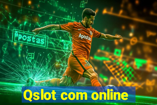 Qslot com online